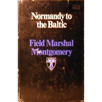 Normandy To The Baltic