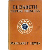 Elizabeth, Captive Princess