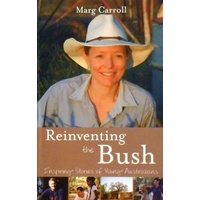 Reinventing The Bush