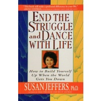 End The Struggle And Dance With Life