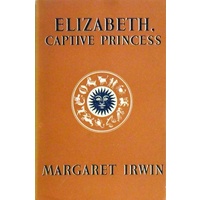 Elizabeth, Captive Princess