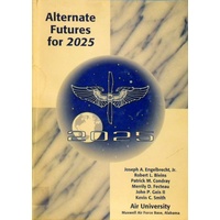 Alternate futures for 2025