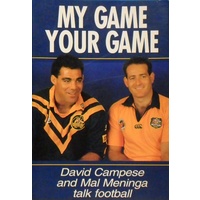 My Game, Your Game.