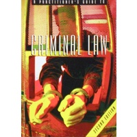 A Practitioner's Guide To Criminal Law