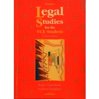Legal Studies For The VCE Student Units 3 & 4