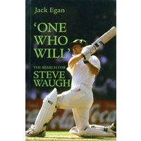 One Who Will. The Search For Steve Waugh