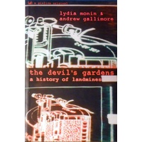 The Devil's Gardens. A History Of Landmines
