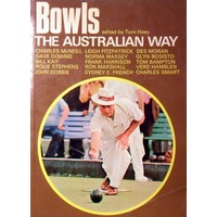 Bowls. The Australian Way