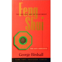 Feng Shui. The Ancient Art Of Placement