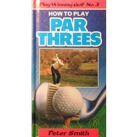 How To Play Par Threes