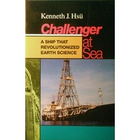 Challenger At Sea. A Ship That Revolutionized Earth Science