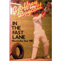 In The Fast Lane. West Indies Tour 1981