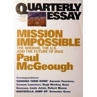 Mission Impossible. Quarterly Essay, Issue 14, 2004