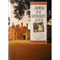 Growing Up At Government House