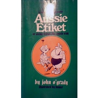 Aussie Etiket Or Doing Things The Aussie Way