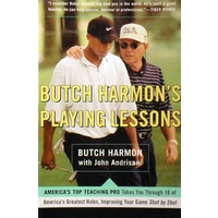 Butch Harmon's Playing Lessons