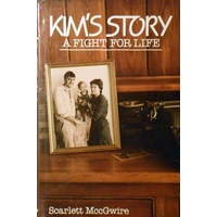 Kim's Story. A Fight For Life