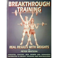 Breakthrough Training. Real Results With Weights