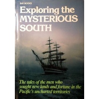 Exploring The Mysterious South