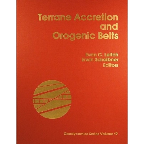 Terrane Accretion And Orogenic Belts. Volume 19
