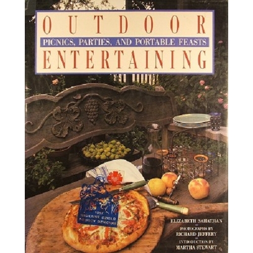 Outdoor Entertaining. Picnics, Parties, And Portable Feasts.