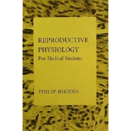 Reproductive Physiology For Medical Students