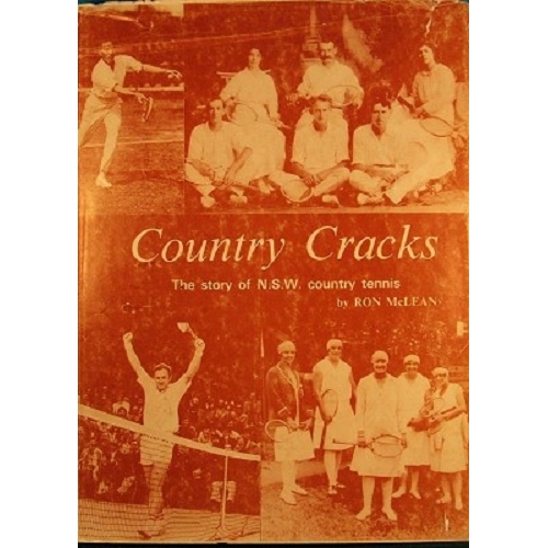Country Cracks. The Story Of NSW Country Tennis