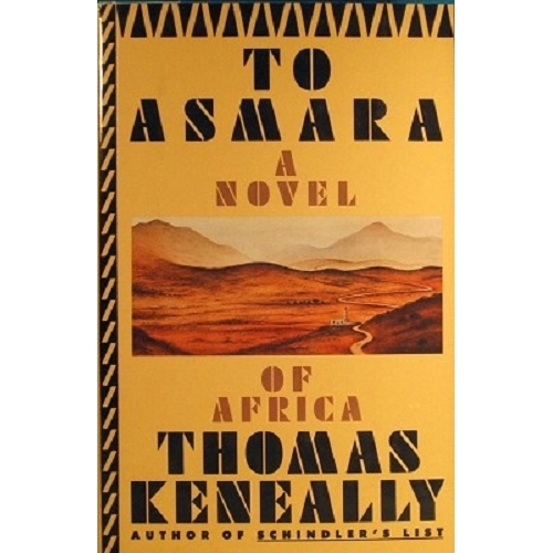 To Asmara. A Novel Of Arica