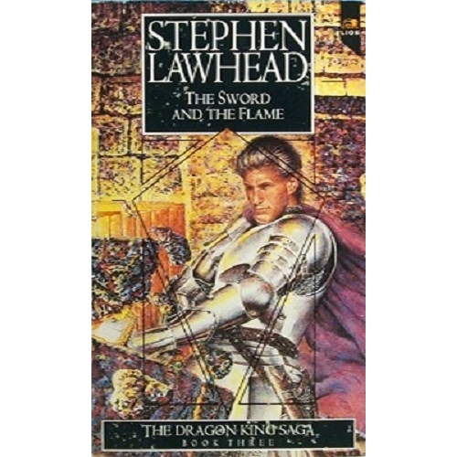 The Sword And The Flame. The Dragon King Saga, Book Three