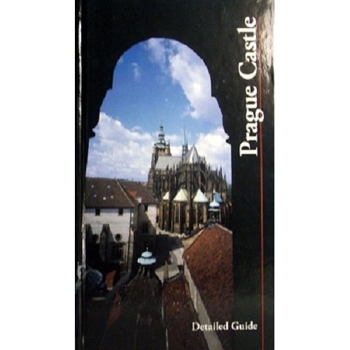 Prague Castle. Detailed Guide