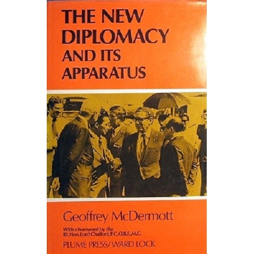 The New Diplomacy And Its Apparatus