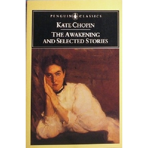Kate Chopin. The Awakening And Other Stories