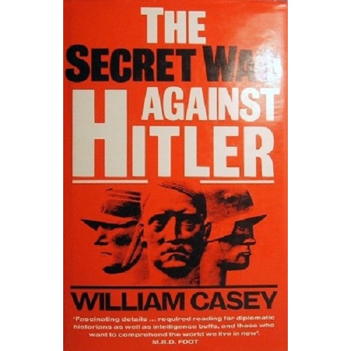 The Secret War Against Hitler