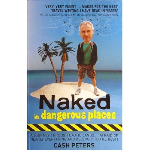 Naked In Dangerous Places