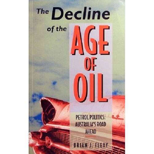 The Decline Of The Age Of Oil