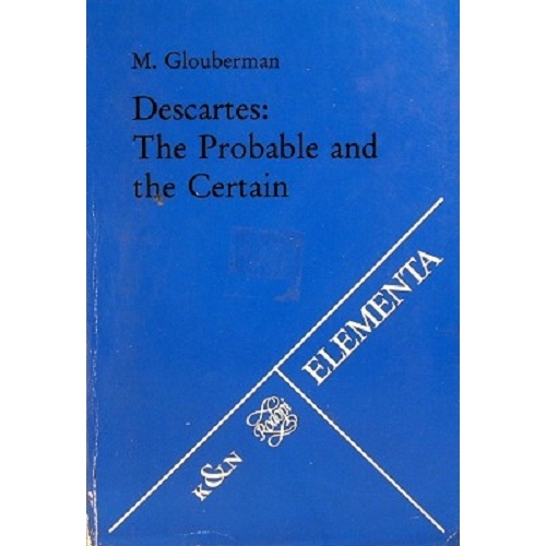 Descartes. The Probable And The Certain