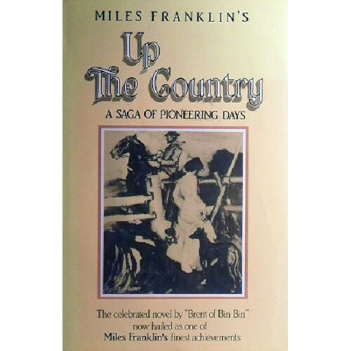 Up The Country. A Saga Of Pioneering Days