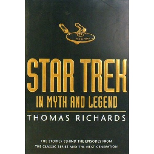 Star Trek.  In Myth And Legend