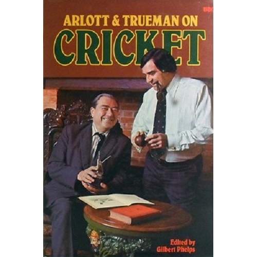 Arlott And Trueman On Cricket