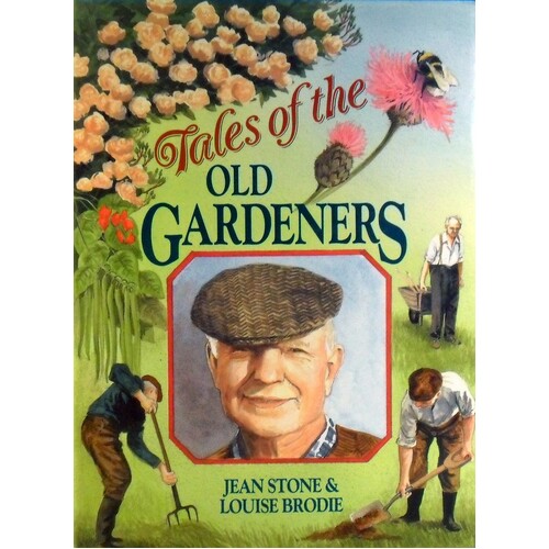 Tales Of The Old Gardeners