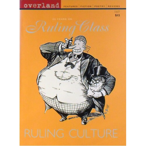 Overland. 25 Years On Ruling Class Ruling Culture
