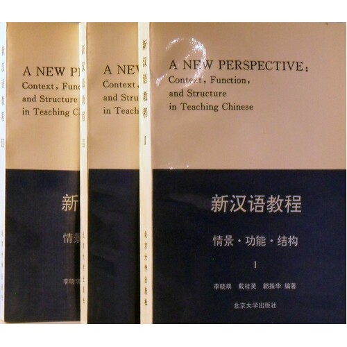 A New Perspective. Context, Function, And Structure In Teaching Chines