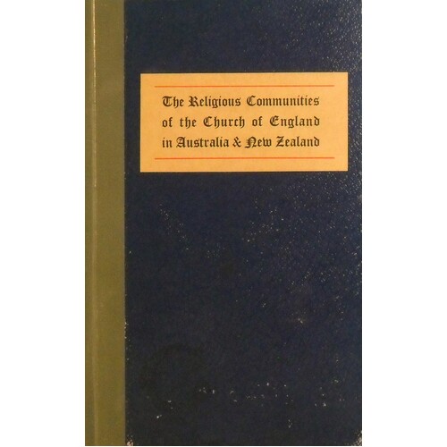 The Religious Communities Of The Church Of England In Australia And New Zealand