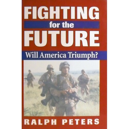 Fighting For The Future. Will America Triumph