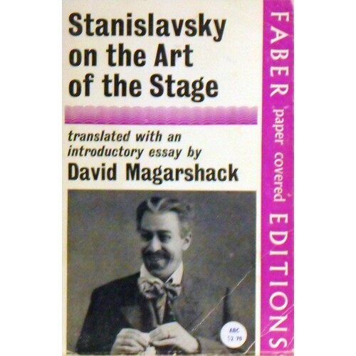 Stanislavsky On The Art Of The Stage