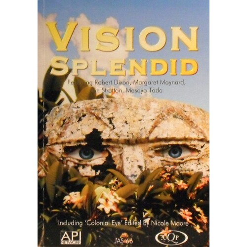 Vision Splendid. Journal Of Australian Studies