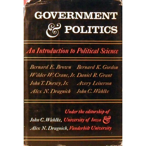 Government And Politics. An Introduction To Political Science
