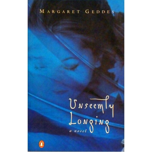 Unseemingly Longing