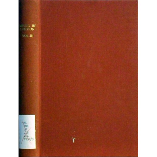 Music In London 1890-94. Volume II
