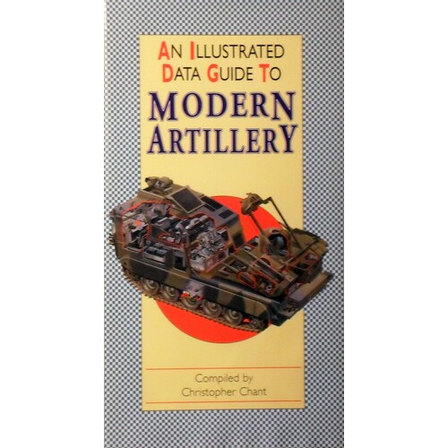 An Illustrated Data Guide To Modern Artillery